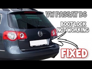 VW Passat B6 Boot Lock No working Repair Trunk door
