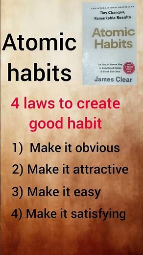 Atomic habits - 4 laws to create good habit #booksummary #bookreview #selfhelpbooks #bookreads