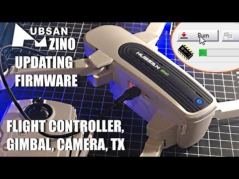 Hubsan Zino & Transmitter, Gimbal, Camera Updating Firmware (FC V1.1.52 and Cam V0.3.6)