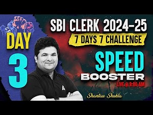 SBI Clerk Maths 2024-25 | 7 Days Challenge Day-3 | SBI Clerk Maths Speed Booster By Shantanu Shukla