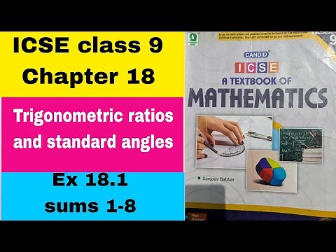 ICSE Mathematics class 9 chapter 18 Trigonometric ratios and standard angles Ex 18.1 sums 1-8