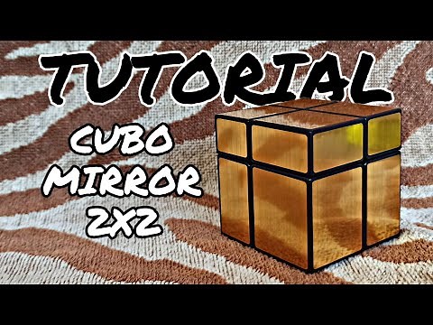 Cubo mirror 2x2 TUTORIAL y Guia para resolverlo mas rápido ⚡⚡