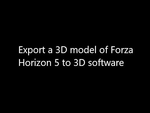 Export a 3D model of Forza Horizon 5 to 3D software (FR)