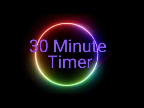 30 Minute Timer – Neon Circle Countdown (With End Alarm and Bright, Relaxed, Uplifting Music)