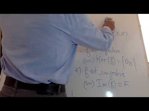 Video14 : Applications lineaires injectivite surjectivite