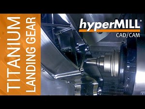 hyperMILL MAXX Machining: Titanium Landing gear | GROB | MITSUBISHI MATERIALS