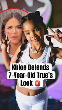 Khloe Defends 7-Year-Old True’s Look #shorts #khloekardashian #truethompson