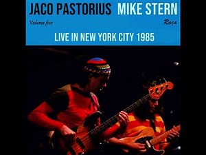 Jaco Pastorius & Mike Stern After You 1985