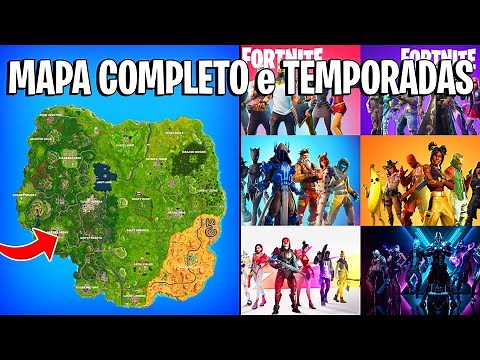 FORTNITE - MAPA COMPLETO DE VOLTA e TEMPORADAS DO CAPÍTULO 1