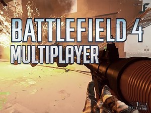 BATTLEFIELD 4 MULTIPLAYER GAMEPLAY - BATTLEFIELD 4 MULTIPLAYER GAMEPLAY