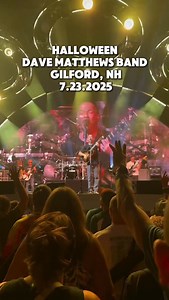 Halloween in Gilford! 🎥 @owens.stage.story - 7.23.2025 #dmb #davematthewsband #davematthews #dmbgorgecrew #dmbgc #gorgecrew | DMB Gorge Crew