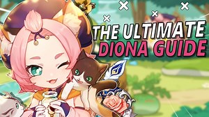 HOW TO DIONA : THE RIGHT WAY | Genshin Impact Guide