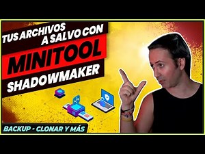 MINITOOL SHADOWMAKER: EL MEJOR SOFTWARE DE COPIA DE SEGURIDAD EN 2024