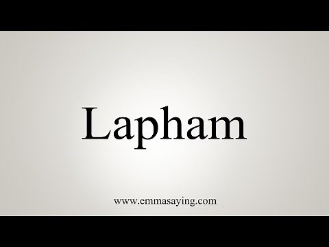 How To Say Lapham