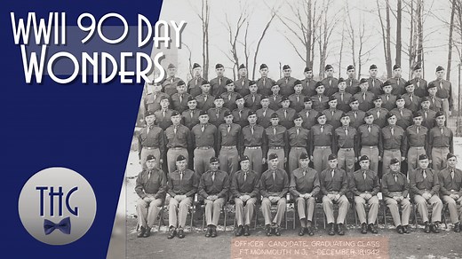 Ninety Day Wonders: The OCS in WWII - The History Guy