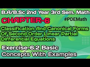 Exercise 6.2 Basic Concepts With Examples |PDE Math|B.Sc 2nd Year 3rd Semester| Hyperbolic Equations