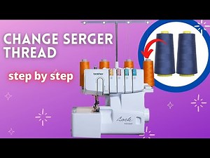 Brother 1034D serger step by step. Quick and easy re-thread trick for overlocker