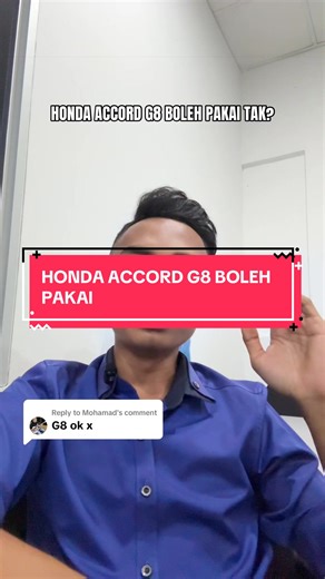 Replying to @Mohamad Honda Accord G8 boleh pakai tak? #honda #hondaaccord #accord #g8 #hondamalaysia