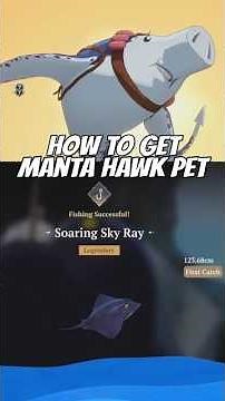 Manta Hawk Pet & Soaring Sky Ray - The Seven Deadly Sins: Origin