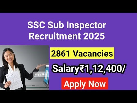 SSC Sub Inspector Recruitment 2025 🔥 | CAPF SI Vacancies | Eligibility, Age, Salary