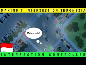 MAKING REALISTIC T INTERSECTION INDONESIA IN INTERSECTION CONTROLLER GAME