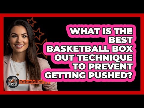 What Is The Best Basketball Box Out Technique To Prevent Getting Pushed? - The Basketball Xpert