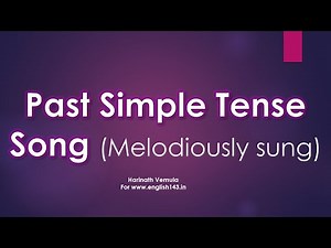 Past Simple Tense Song – English Grammar for Kids