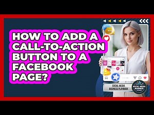 How To Add A Call-To-Action Button To A Facebook Page?