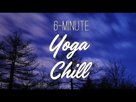 6-Minute Yoga Chill | Relaxing Yoga | Yoga With Adriene