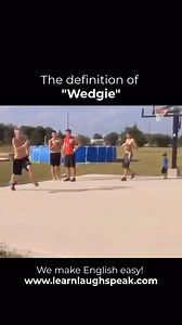 A wedgie is when someone’s underwear gets pulled up uncomfortably, usually as a prank or by accident. For example, if someone tries to jump over a golf cart but gets caught on it, their underwear might get pulled up, giving them a wedgie. This means they got stuck in an awkward and uncomfortable situation, quite literally. Now, you won’t forget 😂 | Learn Laugh and Speak