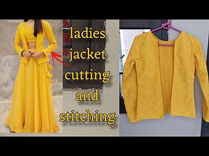 Ladies jacket cutting and stitching/ आसन तरीके से सीखे जैकेट बनाना।