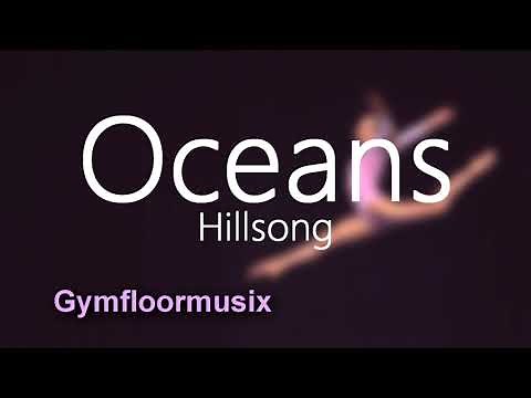 'Oceans' Hillsong (Contemporary)- Gymnastic Floor Music