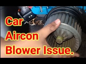 Car aircon blower Issue