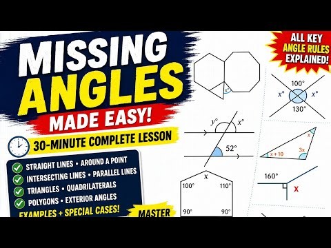 Missing Angles Made EASY! | 30-Minute Geometry Masterclass | IGCSE & GCSE Maths