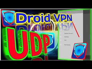 How to Set Up Droid VPN UDP Settings: Step-by-Step Guide