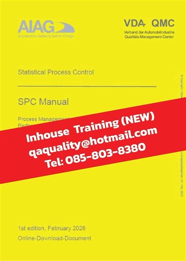 . "SPC (AIAG&VDA)" 1st Edition(yellow volum) February2026 ประกาศออกมาแล้วครับ "รอฉบับจริง Q-3/2026" Q&A จะแปลเป็นไทย เฉพาะที่ต้องใช้อบรม องค์กรใดต้องการ อบรม ขอ หลังฉบับจริง ประกาศใช้.... "Q3- 2026" ติดต่อได้ที่ คุณจิรภาQ&A qaquality@hotmail.com 0858038380 027102138 Id line : qaquality #SPC(AIAG&VDA) #IATF16949 #coretools #CQI #Triaining | ทีมที่ปรึกษา ระบบคุณภาพ