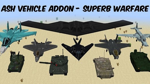 ASH VEHICLE SuperB Warfare/卓越前线 Mod 插件 - 完整展示