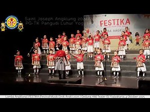 Juara 1 FESTIKA 2025 | Tanah Airku | Saint Joseph Angklung | PG-TK Pangudi Luhur Yogyakarta
