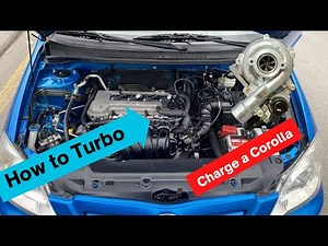 How to Turbo Charge a Corolla (turbocharged toyota corolla guide)