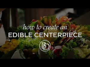 How to Create an Edible Centerpiece with Eddie Ross