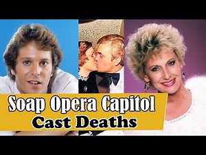 TV Soap Opera Capitol Cast Deaths