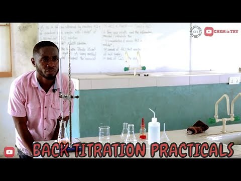 Back Titration Practicals, detailed Lab Experiment and Calculations (SHS CHEMISTRY)