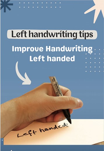 How to Improve Left-Handed Handwriting: Tips to Avoid Smudging
