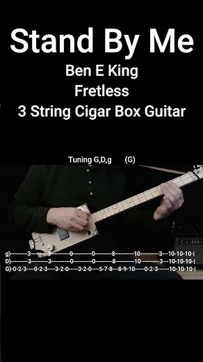 Easy Beginner Fretless 3 String Cigar Box Guitar - Stand By Me by Ben E. King -"No Chat" Lesson