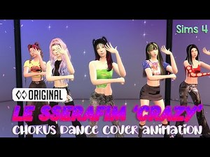 LE SSERAFIM 'CRAZY' The Sims 4 Dance Cover