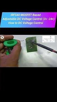 IRF540 MOSFET Based Adjustable DC Voltage Control (3v -24v) | POWER GEN #shorts #POWER-GEN
