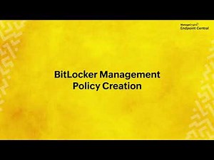 Creating BitLocker Policy | BitLocker Management Walkthrough | ManageEngine Endpoint Central