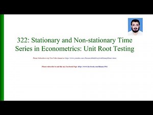 322 Testing |Stationarity| of |Time Series| using |ADF Test| in |EViews|