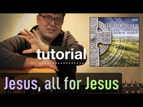 Jesus all for Jesus | guitar tutorial