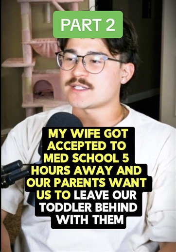 Wife Accepted to Med School 5 Hours Away — Toddler Custody Dilemma